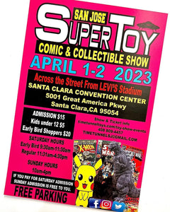 April 1-2: San Jose Super Toy and Collectible Show